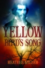 Yellow Bird's Song - eBook