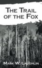 The Trail of the Fox - eBook