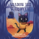 Shadow the Scaredy Cat - eBook