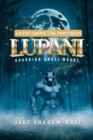 Living Among the Northern Lupani : Guardian Angel Book 1 - eBook
