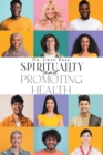 Spirituality and Promoting Health - eBook