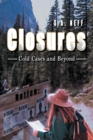 Closures : Cold Cases and Beyond - eBook