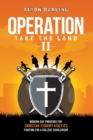 Operation Take the Land II : Modern-Day Proverbs for Christian Student-Athletes Fighting for a College Scholarship - eBook