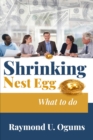 Shrinking Nest Egg : What to do - eBook