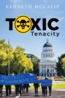 Toxic Tenacity - eBook