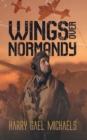 Wings Over Normandy - eBook
