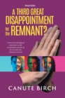 A Third Great Disappointment for the Remnant? - eBook