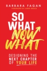So What, Now What - eBook