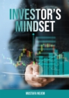 The Investors Mindset : Mastering the Wealth Code by Unveiling Untapped Potential - eBook