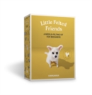 Little Felted Friends: Chihuahua : Dog Needle-Felting Beginner Kits with Needles, Wool, Supplies, and Instructions - Book
