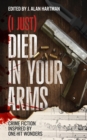 (I Just) Died in Your Arms : Crime Fiction Inspired by One-Hit Wonders - eBook