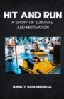 Hit and Run : A Story of Survival and Motivation - eBook