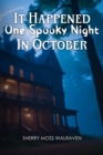 It Happened One Spooky Night in October - eBook