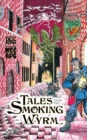 Tales from the Smoking Wyrm #1 - Book