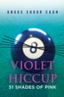 Violet Hiccup : 51 Shades of Pink - eBook