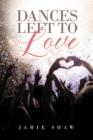 Dances Left to Love - eBook