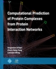 Computational Prediction of Protein Complexes from Protein Interaction Networks - Book