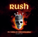 Rush: The Making Of A Farewell To Kings : The Graphic Novel - Book