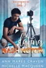 Dating Washington : (Discovering Me Book 2) - Book