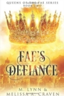 Fae's Defiance (Queens of the Fae Book 2) - Book