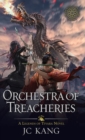 Orchestra of Treacheries : A Legends of Tivara Story - Book
