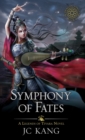Symphony of Fates : A Legends of Tivara Story - Book
