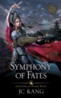 Symphony of Fates : A Legends of Tivara Story - Book