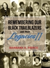 Remembering Our Black Trailblazers and their Legacies II - Book