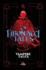 Fibonacci Tales : Vampire Tales - Book