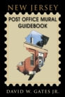 New Jersey Post Office Mural Guidebook - eBook