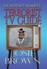 The Housewife Assassin's Terrorist TV Guide : Book 14 - The Housewife Assassin Mystery Series - Book