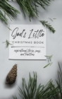 God's Little Christmas Book : Inspirational Stories, Songs, and Traditions - Book