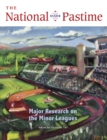 The National Pastime, 2022 : Major Research About the Minor Leagues - Book