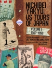 Nichibei Yakyu : US Tours of Japan, Volume 1, 1907 - 1958 - eBook