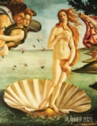 Birth of Venus Daily Planner 2021 : Sandro Botticelli Artsy Year Agenda: January - December 12 Months Artistic Italian Renaissance Painting Pretty Daily Scheduler for Appointments or Monthly Meetings - Book