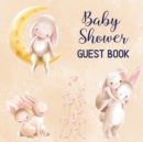 Baby Shower Guest Book : Includes Baby Shower Games + Photo Pages Create a Lasting Memory of This Super Special Day! Cute Bunny Baby Shower Guest Book Keepsake (Baby Shower Gifts for Mom) - Book