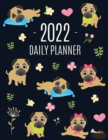 Pug Planner 2022 : Funny Tiny Dog Monthly Agenda January-December Organizer (12 Months) Cute Canine Puppy Pet Scheduler with Flowers & Pretty Pink Hearts - Book