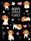 Beagle Planner 2023 : Cute Daily Organizer (12 Months) Pretty Scheduler With Friendly Pooch - Book
