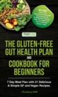 The Gluten-Free Gut Health Plan and Cookbook for Beginners - Book