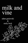 Milk and Vine: Inspirational Quotes From Classic Vines - Book