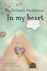 The Children's Meditations In my heart - Book