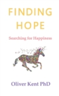 Finding Hope : Searching for Happiness: Book 1 - Book