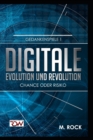 Digitale Evolution und Revolution Chance oder Risiko - Book