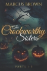 The Crockworthy Sisters - Parts 1-3 - Book
