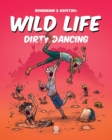 Wild Life - Dirty Dancing - Book