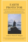 Earth Protector : The Psychic Soldier Series Book 4 - Book