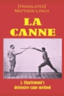 La Canne : J. Charlemont's defensive cane method - Book