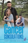Cancer Consolations : God's Tender Mercies - Book