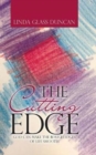 The Cutting Edge : God Can Make the Rough Edges of Life Smooth - Book