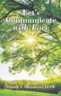 Let's Communicate with Love - Book